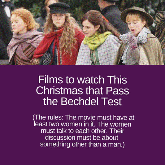 The Bechdel Test: Films to Watch This Christmas